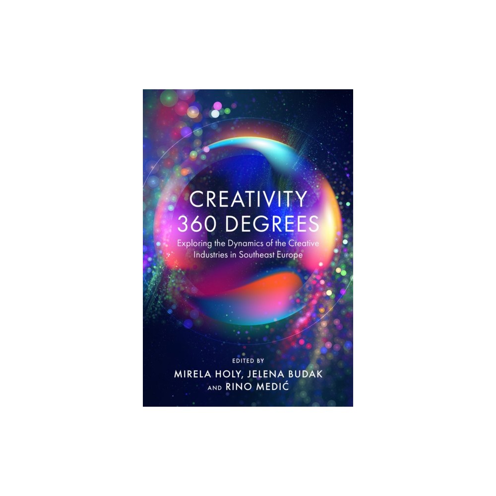 Emerald Publishing Limited Creativity 360 Degrees (inbunden, eng)