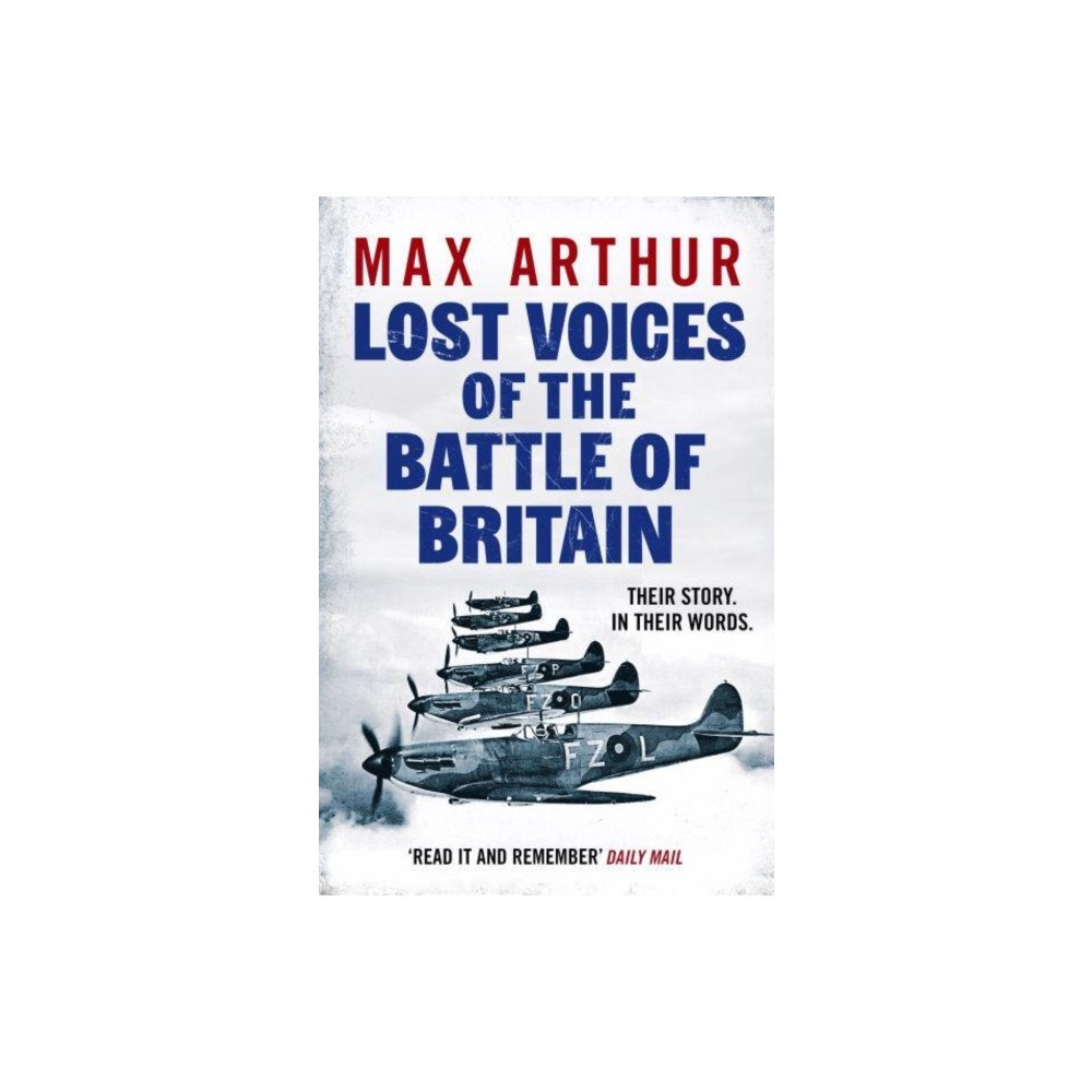 Canelo Lost Voices of the Battle of Britain (häftad, eng)