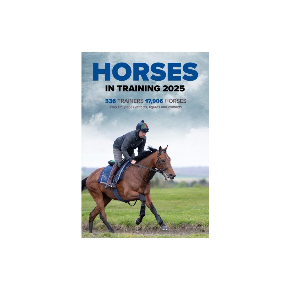 Pitch Publishing Ltd Horses in Training 2025 (häftad, eng)