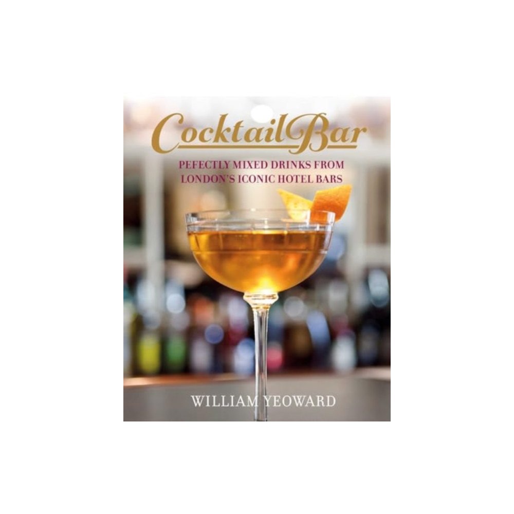 Ryland, Peters & Small Ltd The Cocktail Bar (inbunden, eng)