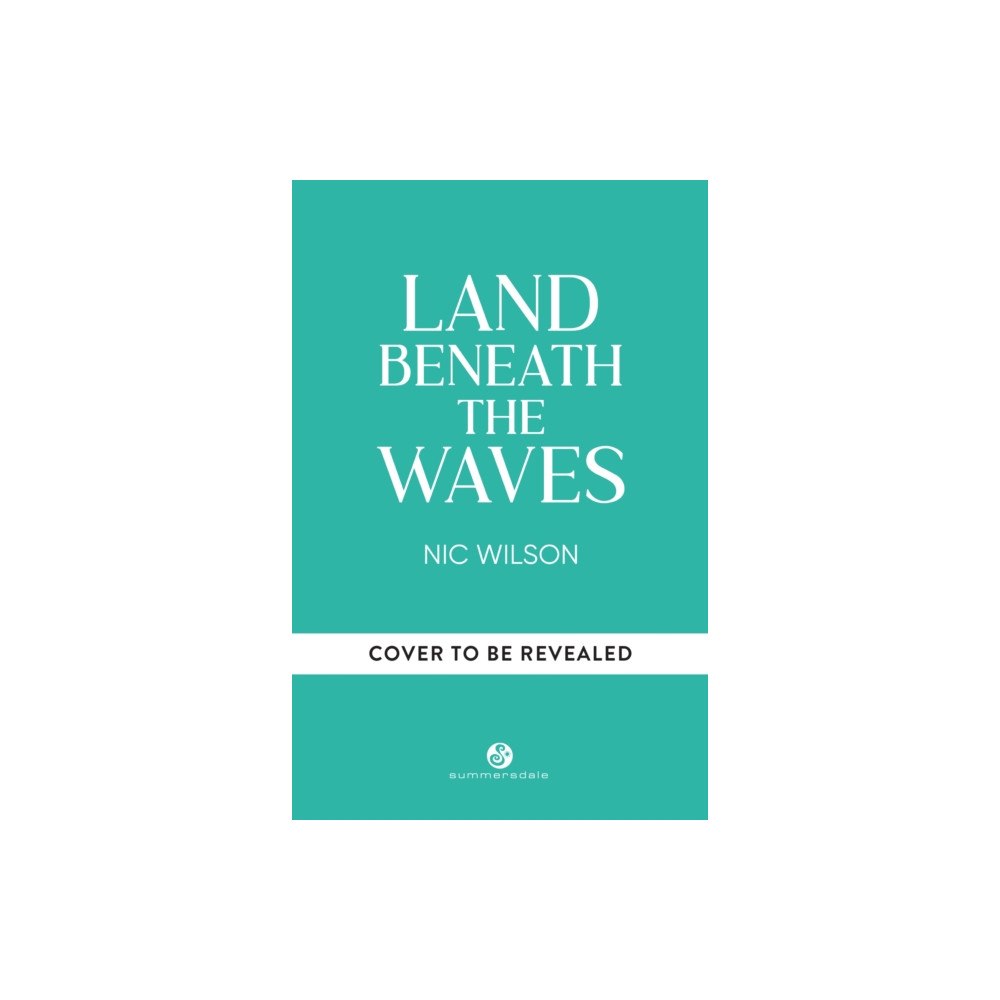 Octopus publishing group Land Beneath the Waves (inbunden, eng)