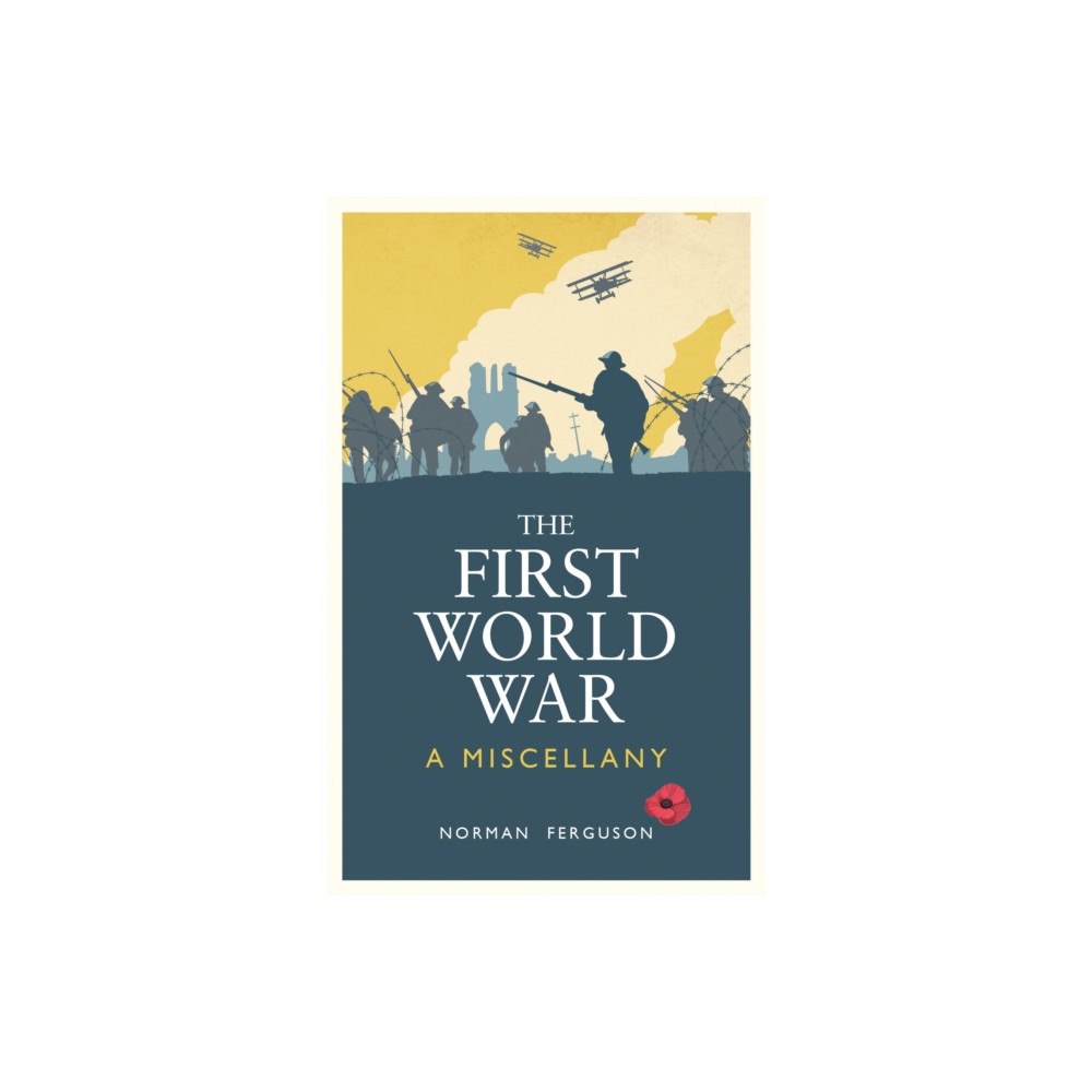 Octopus publishing group The First World War (inbunden, eng)