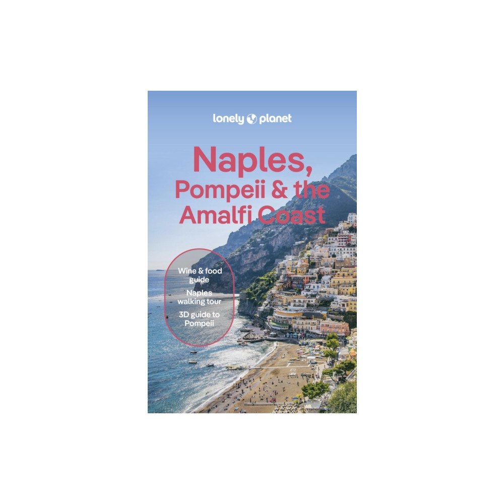 Lonely Planet Global Limited Lonely Planet Naples, Pompeii & the Amalfi Coast (häftad, eng)