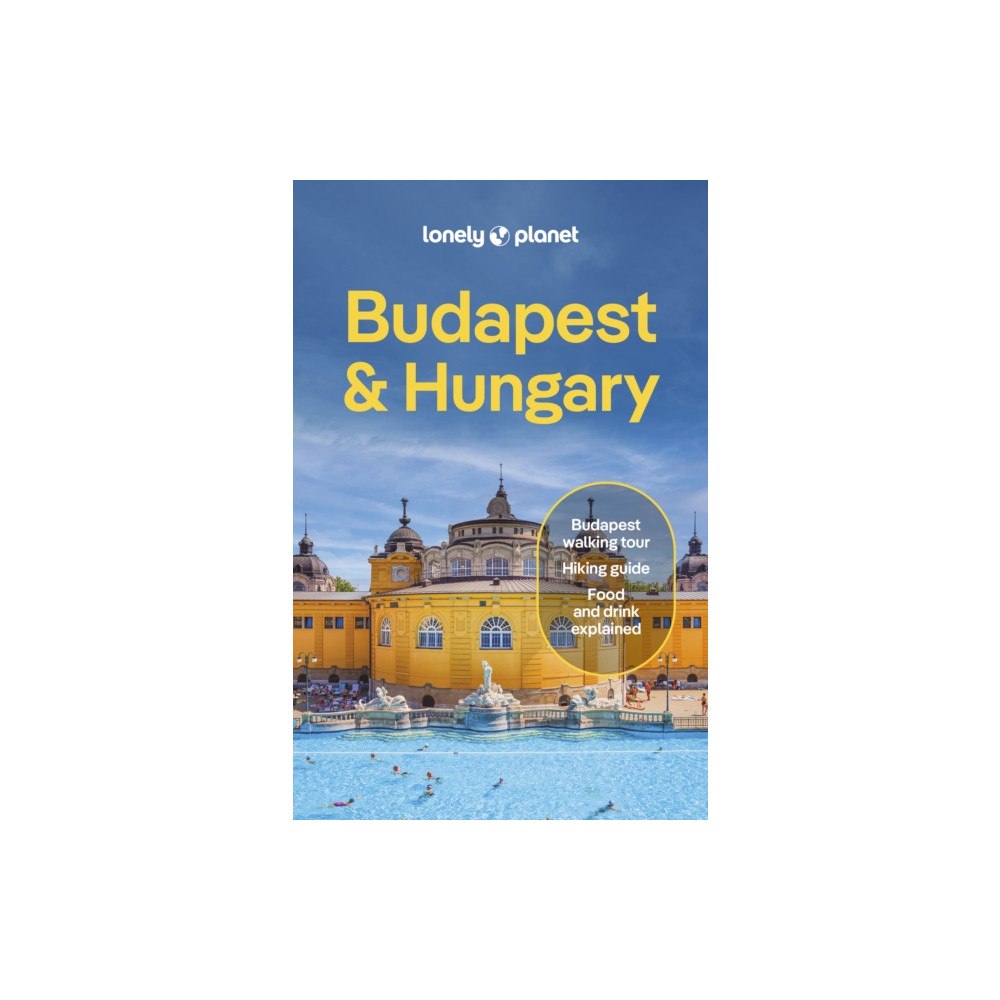 Lonely Planet Global Limited Lonely Planet Budapest & Hungary (häftad, eng)