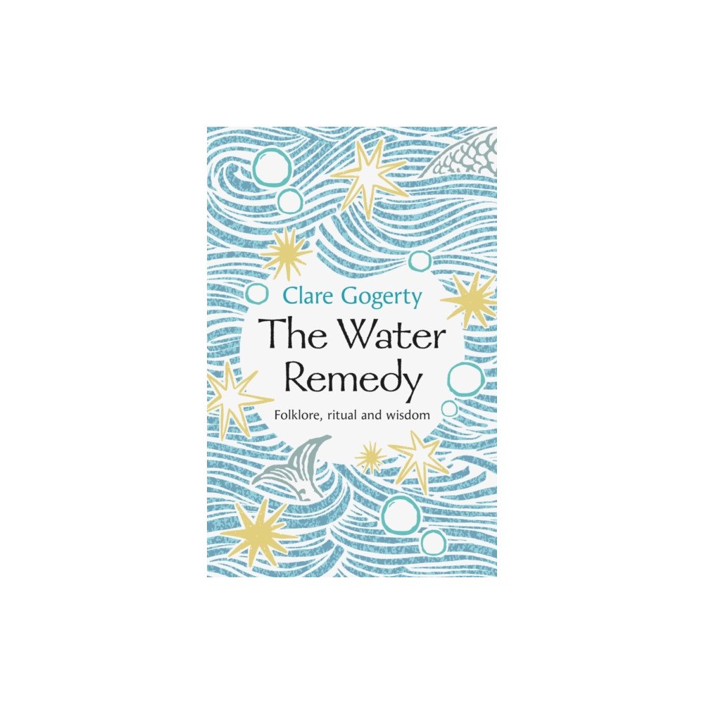 University of wales press The Water Remedy (inbunden, eng)