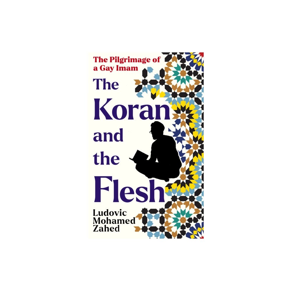 Swift Press The Koran and the Flesh (inbunden, eng)