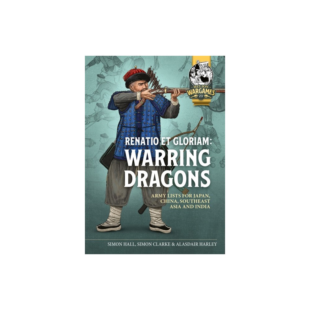 Helion & Company Renatio et Gloriam: Warring Dragons (häftad, eng)