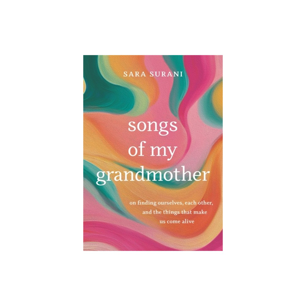 Hay House UK Ltd Songs of My Grandmother (häftad, eng)