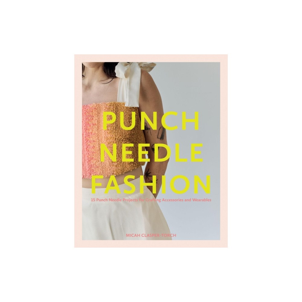 Quadrille Publishing Ltd Punch Needle Fashion (häftad, eng)