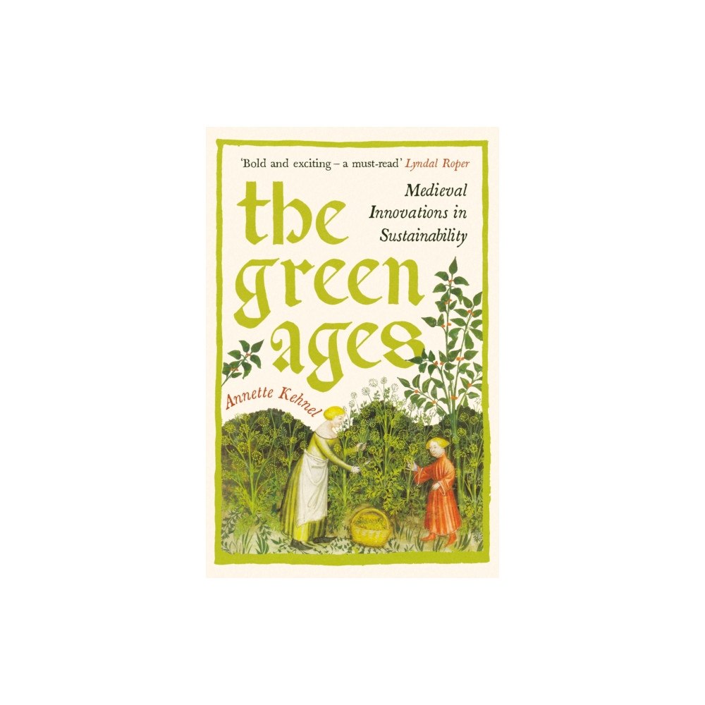 Profile Books Ltd The Green Ages (häftad, eng)