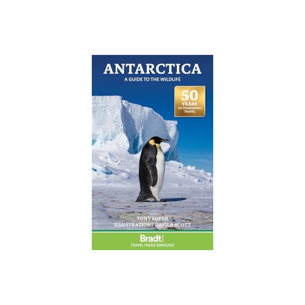 Bradt Travel Guides Antarctica (häftad, eng)