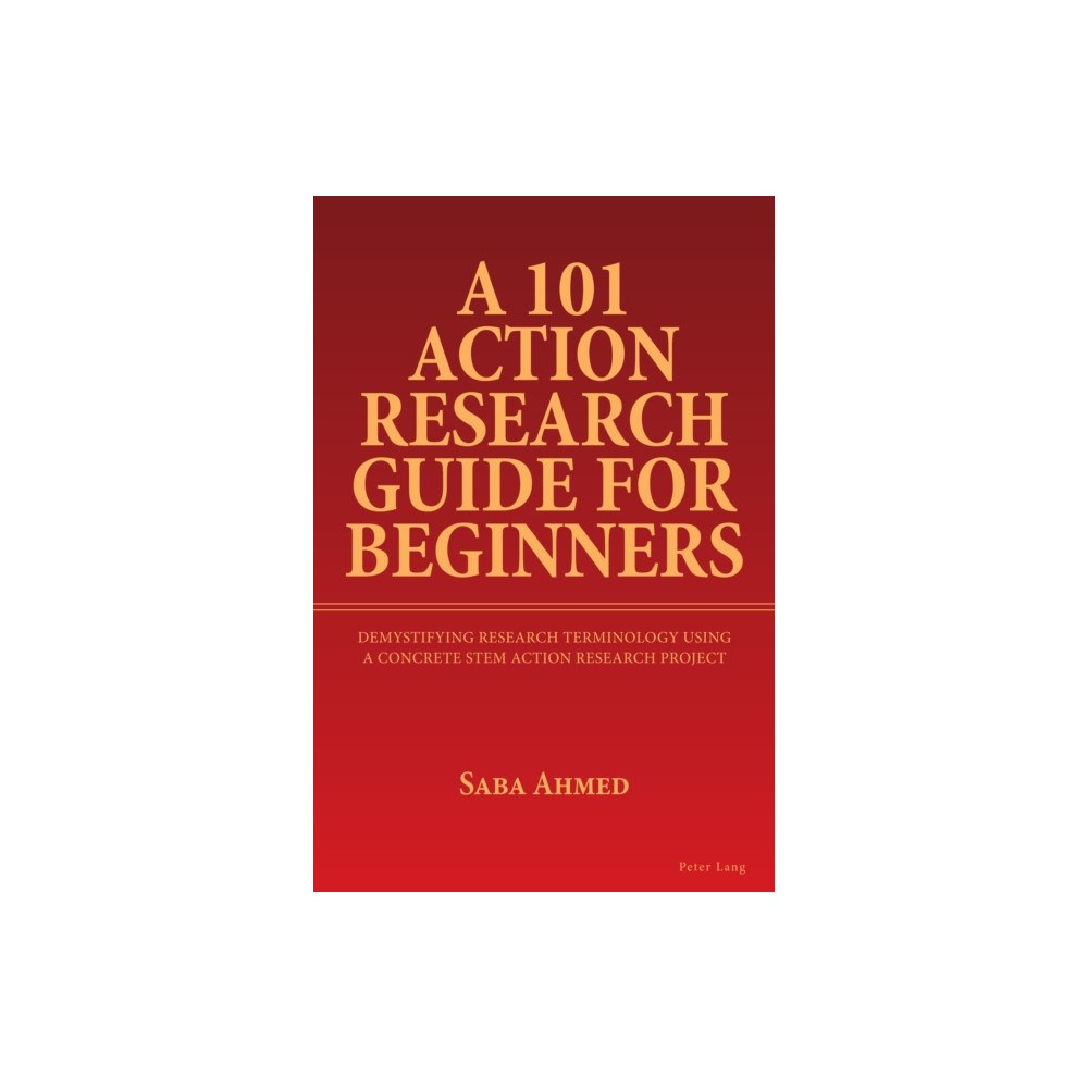 Peter Lang International Academic Publishers A 101 Action Research Guide for Beginners (häftad, eng)