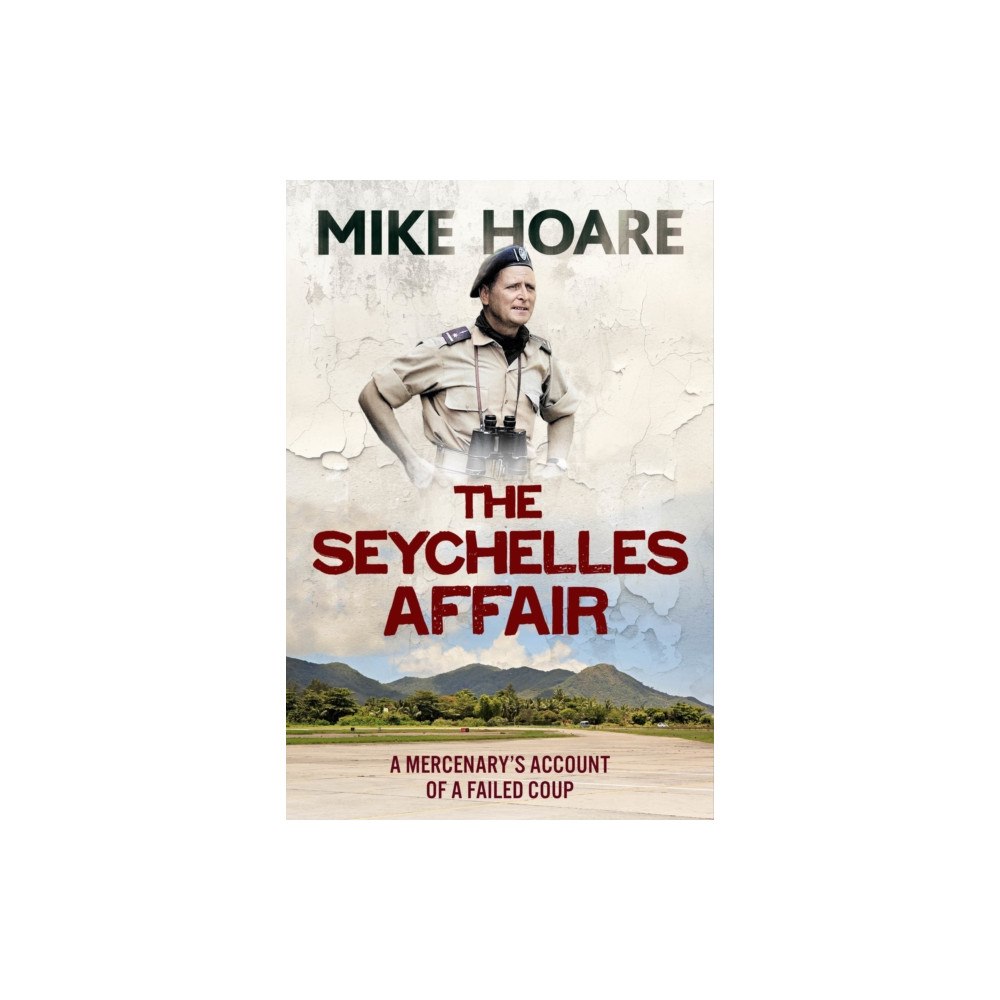 Greenhill Books The Seychelles Affair (häftad, eng)