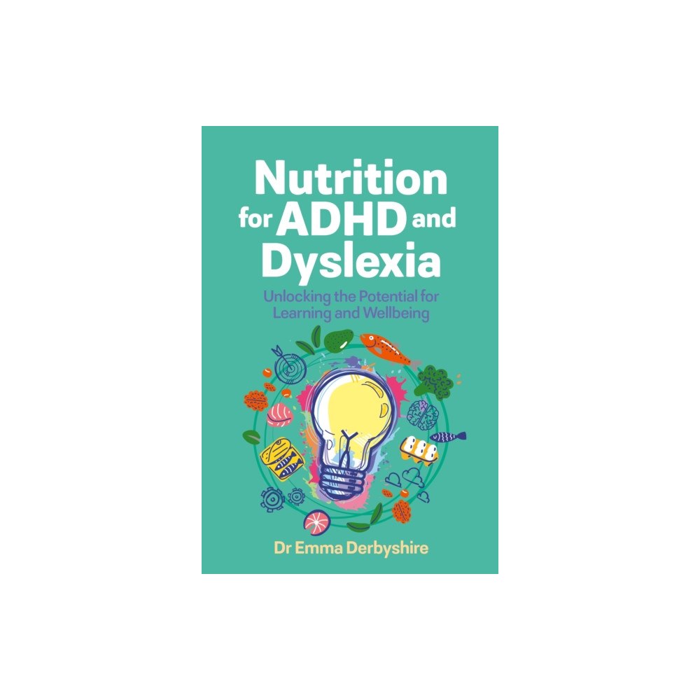 Jessica kingsley publishers Nutrition for ADHD and Dyslexia (häftad, eng)