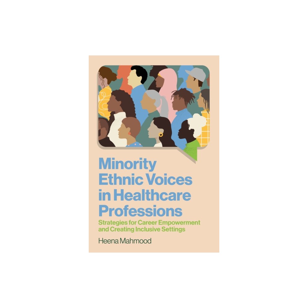 Jessica kingsley publishers Minority Ethnic Voices in Healthcare Professions (häftad, eng)