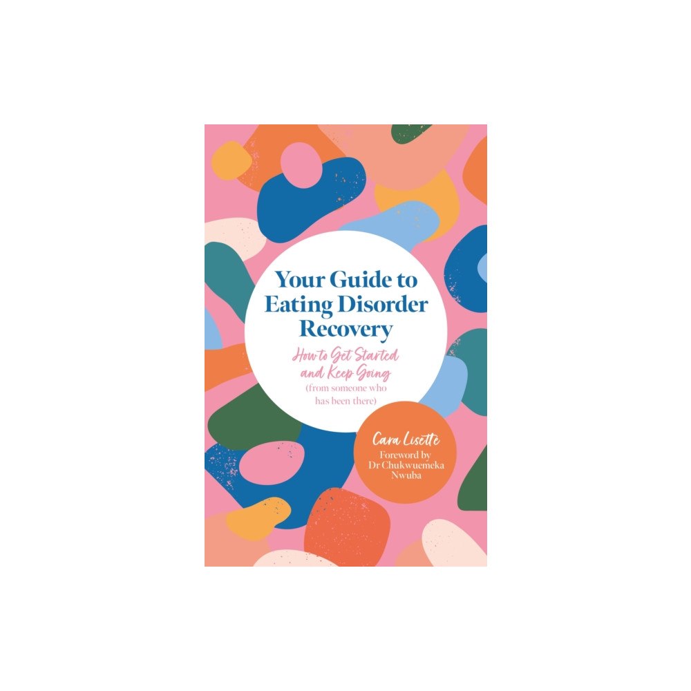 Jessica kingsley publishers Your Guide to Eating Disorder Recovery (häftad, eng)