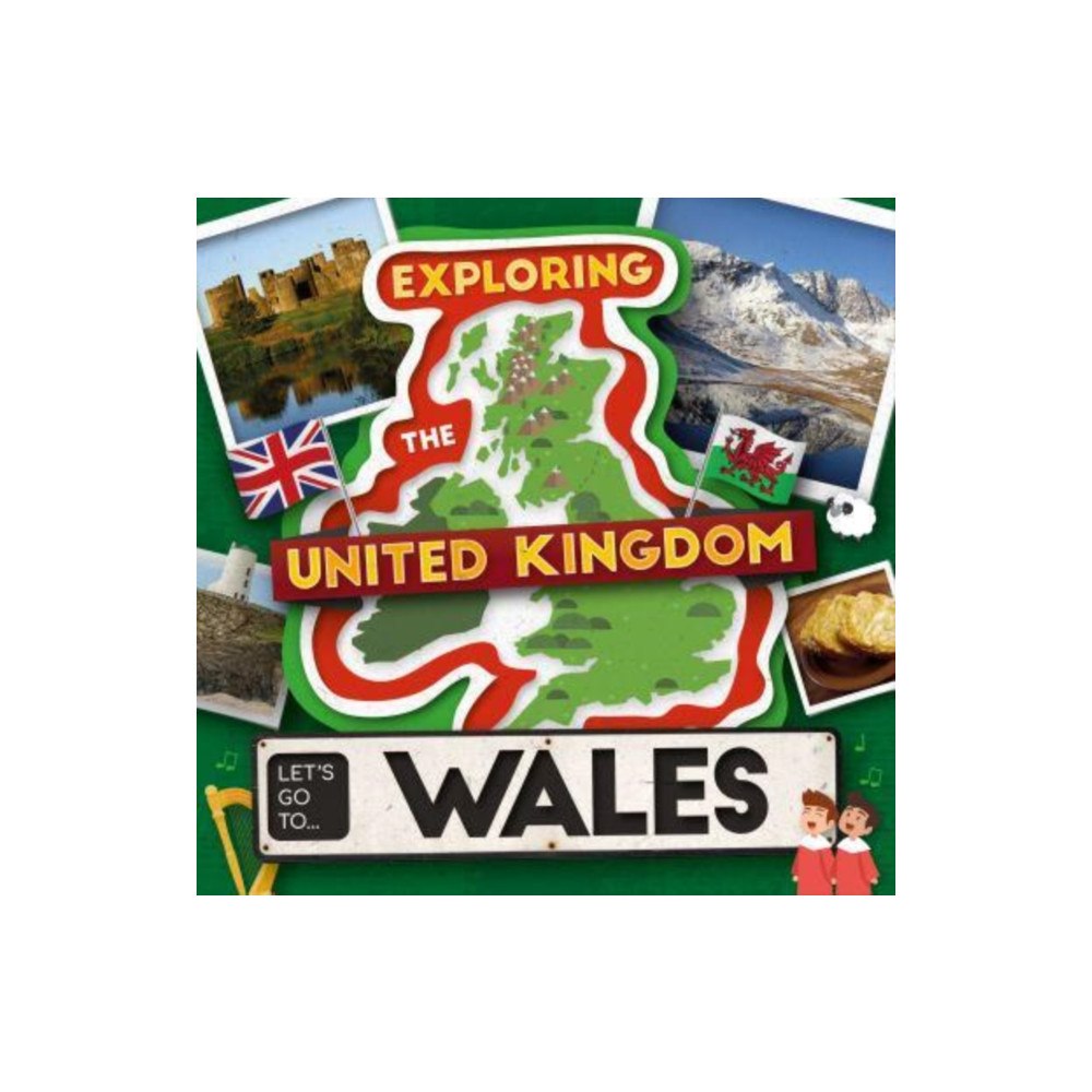 BookLife Publishing Let's Go To Wales (häftad, eng)