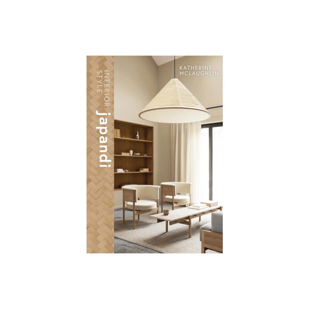 Headline Publishing Group Interior Style: Japandi (inbunden, eng)