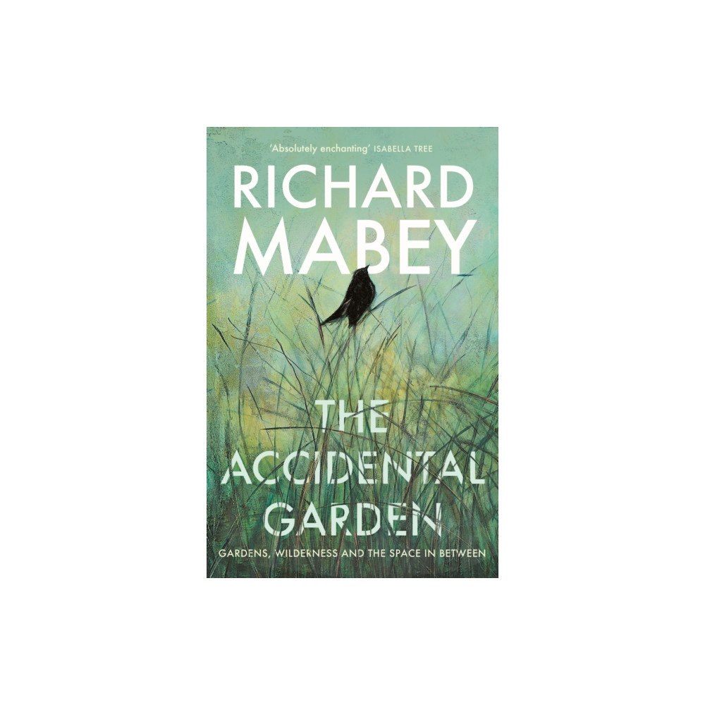 Profile Books Ltd The Accidental Garden (häftad, eng)
