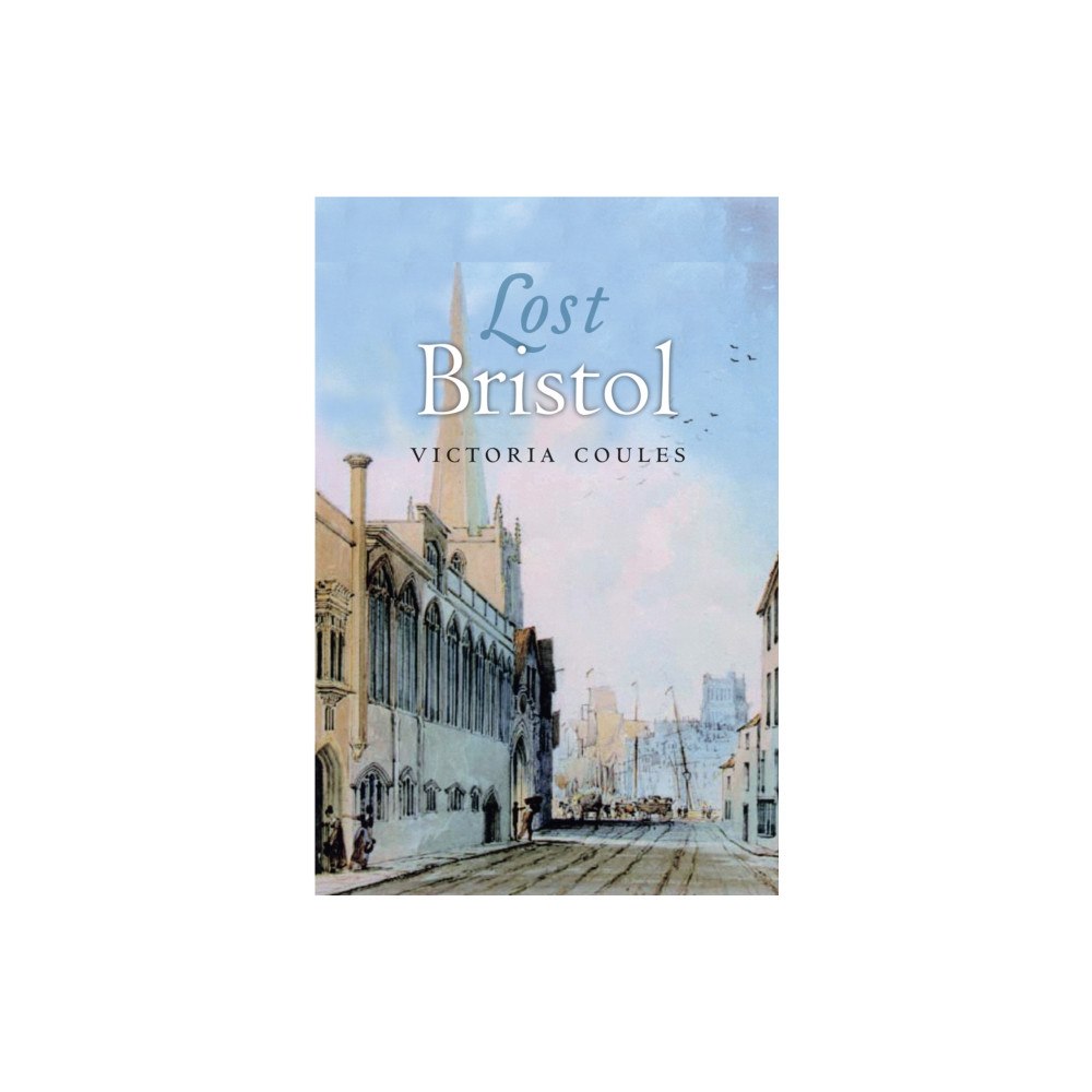Birlinn General Lost Bristol (häftad, eng)