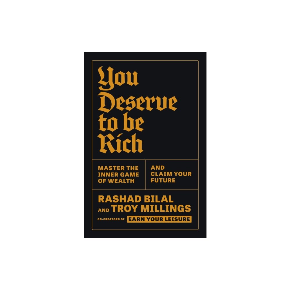 Profile Books Ltd You Deserve To Be Rich: THE NEW YORK TIMES BESTSELLER (häftad, eng)