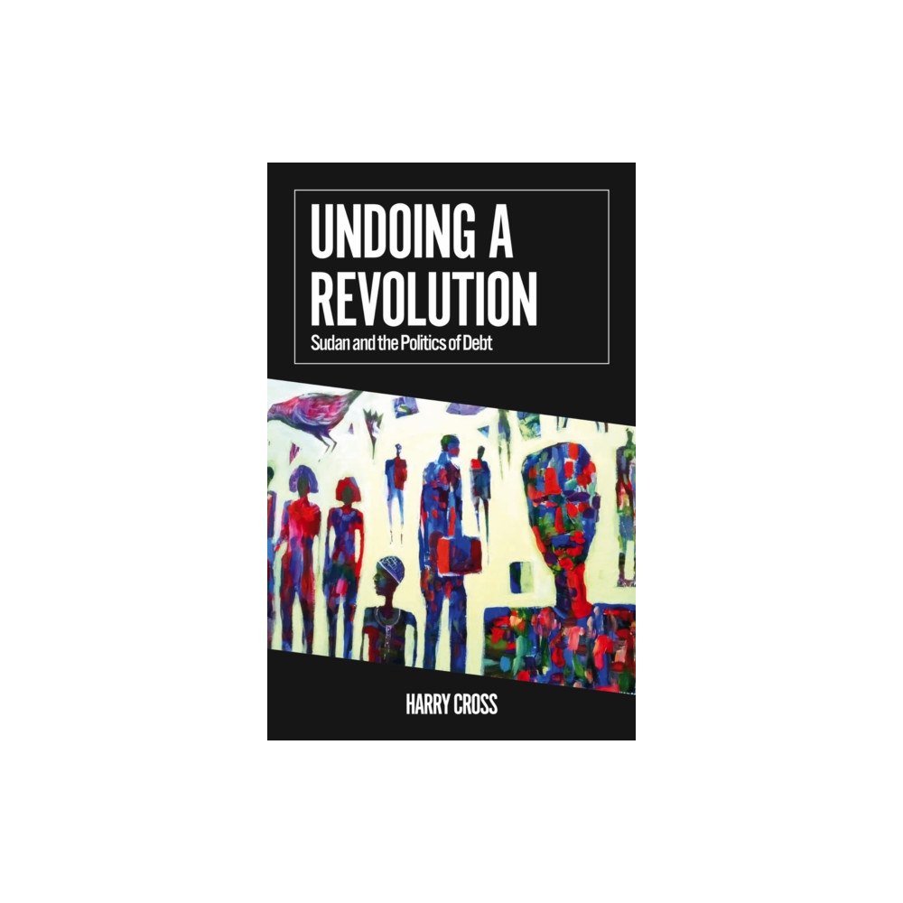 C hurst & co publishers ltd Undoing a Revolution (häftad, eng)