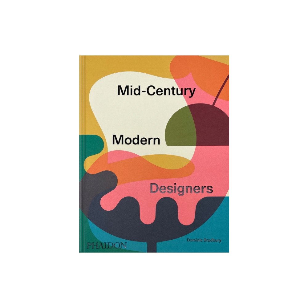 Phaidon Press Ltd Mid-Century Modern Designers (inbunden, eng)