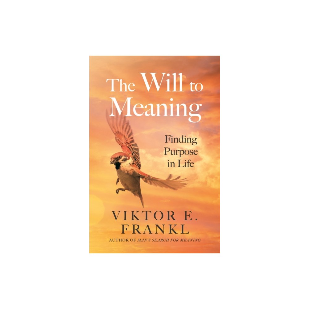Atlantic Books The Will to Meaning (häftad, eng)
