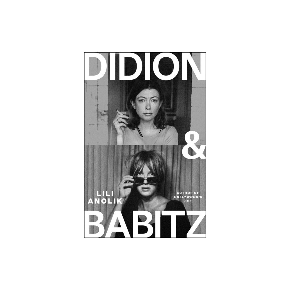 Atlantic Books Didion & Babitz (inbunden, eng)
