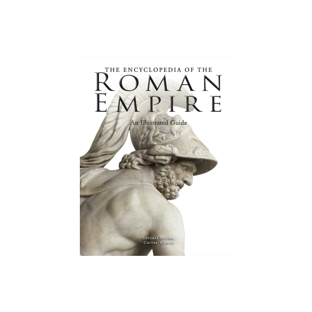 Amber Books Ltd The Encyclopedia of the Roman Empire (häftad, eng)
