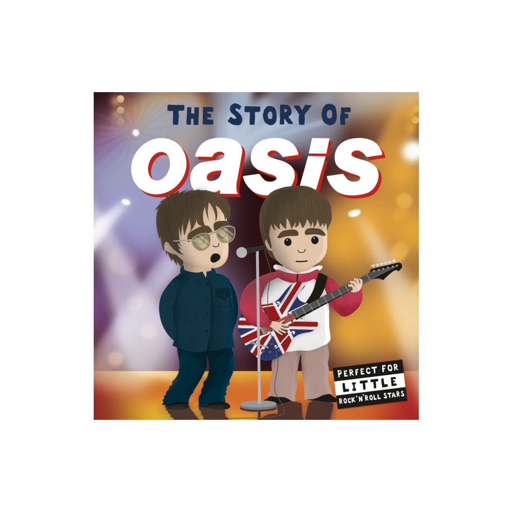 Little Tiger Press Group The Story of Oasis (bok, board book, eng)