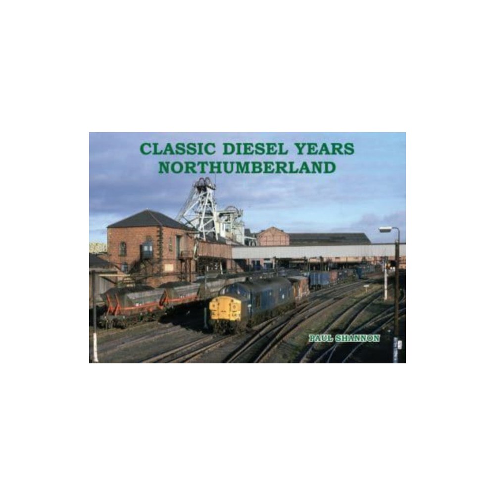 Stenlake Publishing Classic Diesel Years Northumberland (häftad, eng)
