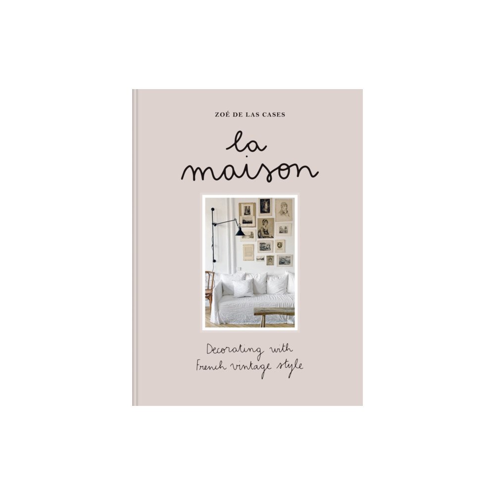 Octopus publishing group La Maison (inbunden, eng)