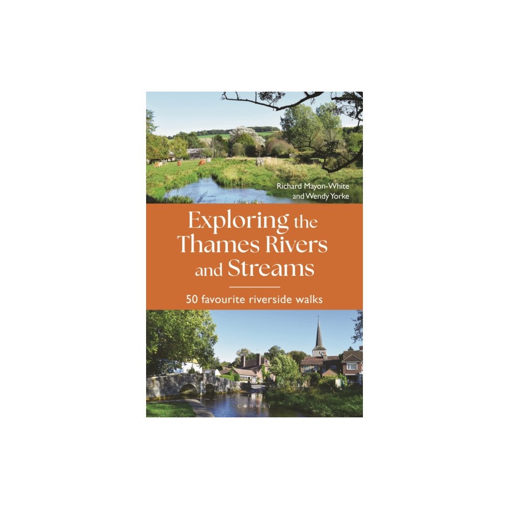 Bloomsbury Publishing PLC Exploring the Thames Rivers and Streams (häftad, eng)