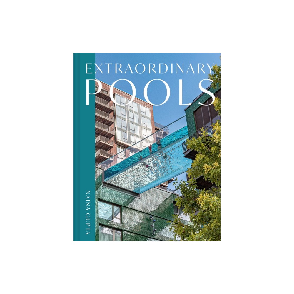 Batsford Extraordinary Pools (inbunden, eng)