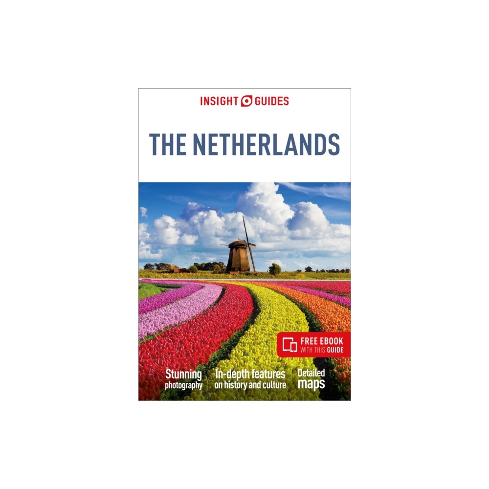APA Publications Insight Guides The Netherlands: Travel Guide with eBook (häftad, eng)