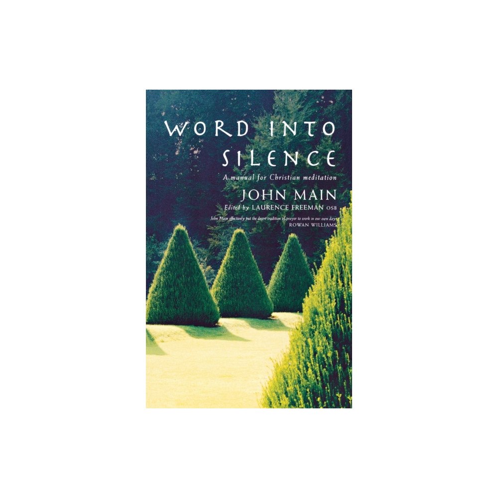 Canterbury Press Norwich Word into Silence (häftad, eng)