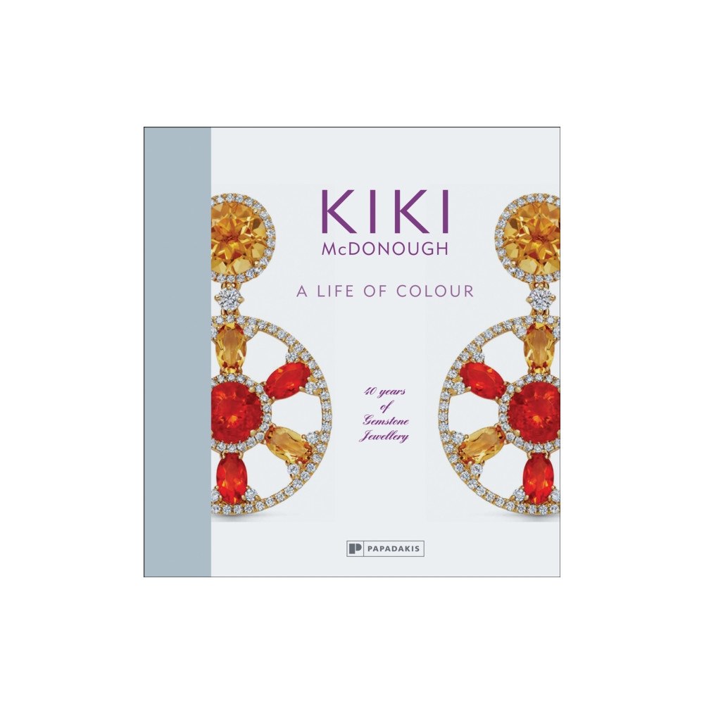 Papadakis Kiki McDonough: A Life of Colour (inbunden, eng)