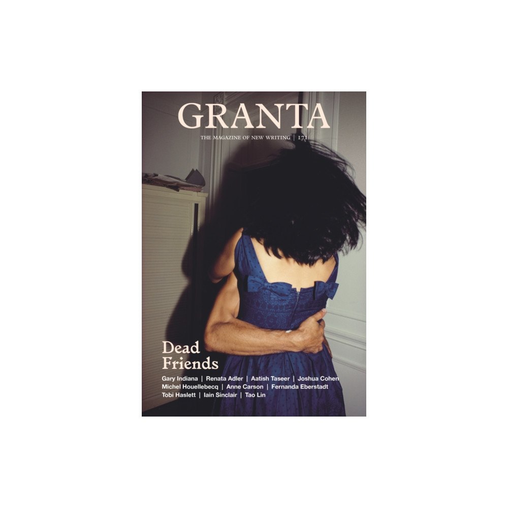Granta Magazine Granta 171: Dead Friends (häftad, eng)