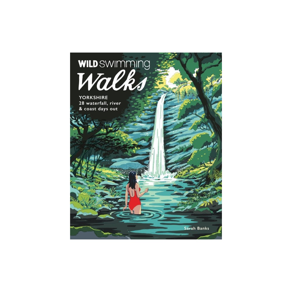 Wild Things Publishing Ltd Wild Swimming Walks Yorkshire (häftad, eng)