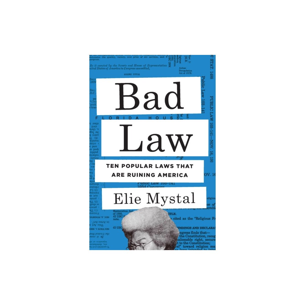 The New Press Bad Law (inbunden, eng)