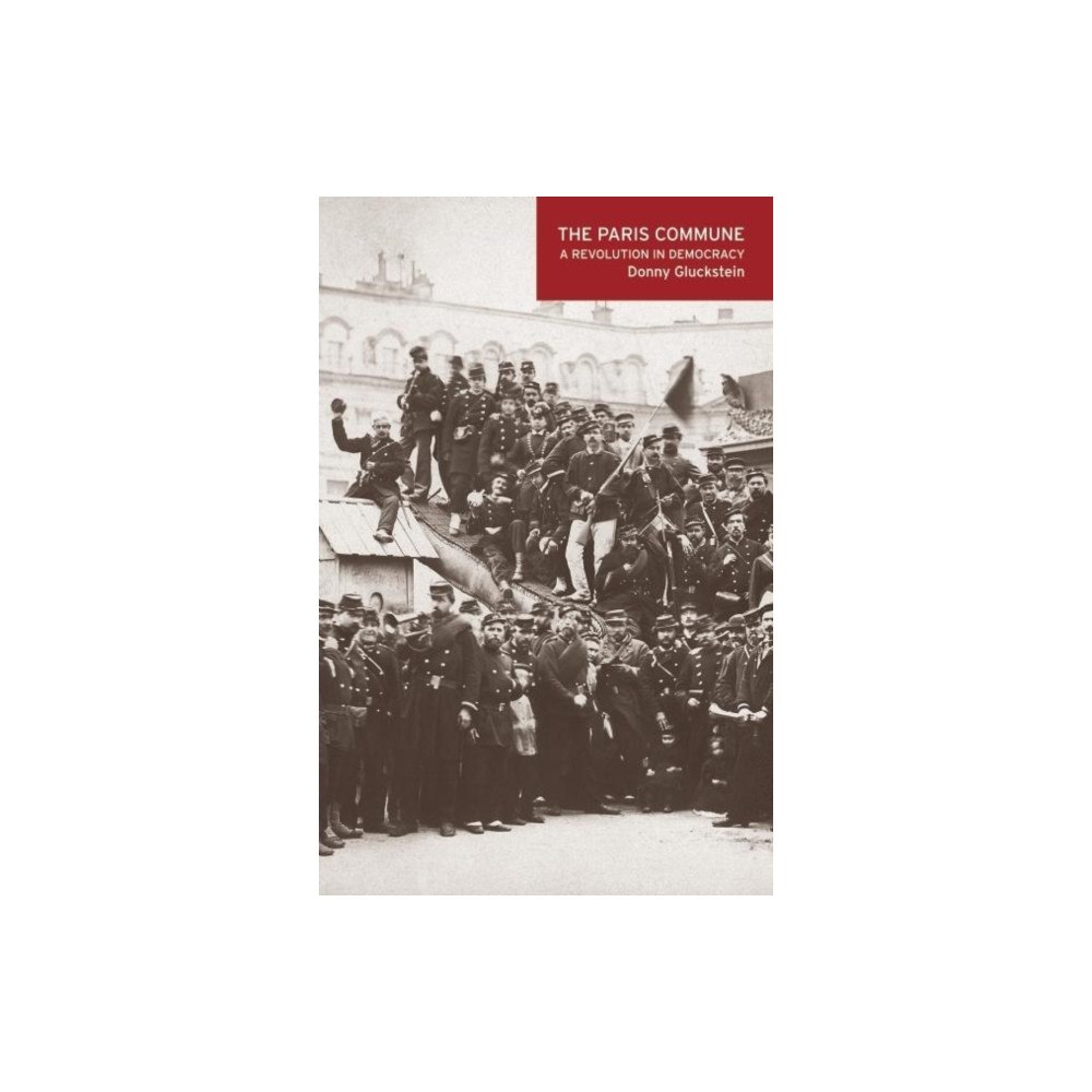 Haymarket Books The Paris Commune (häftad, eng)