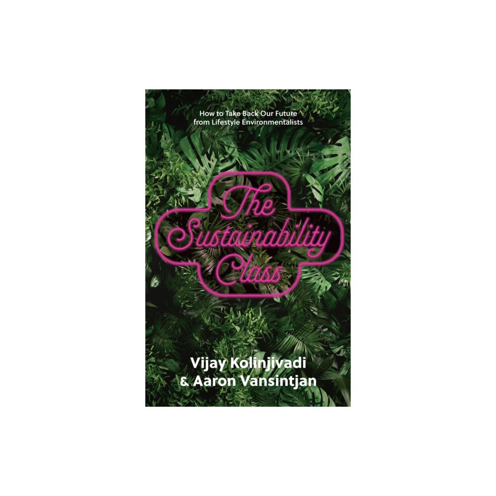 The New Press The Sustainability Class (inbunden, eng)