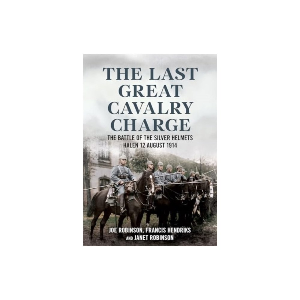 Fonthill Media Ltd The Last Great Cavalry Charge (häftad, eng)