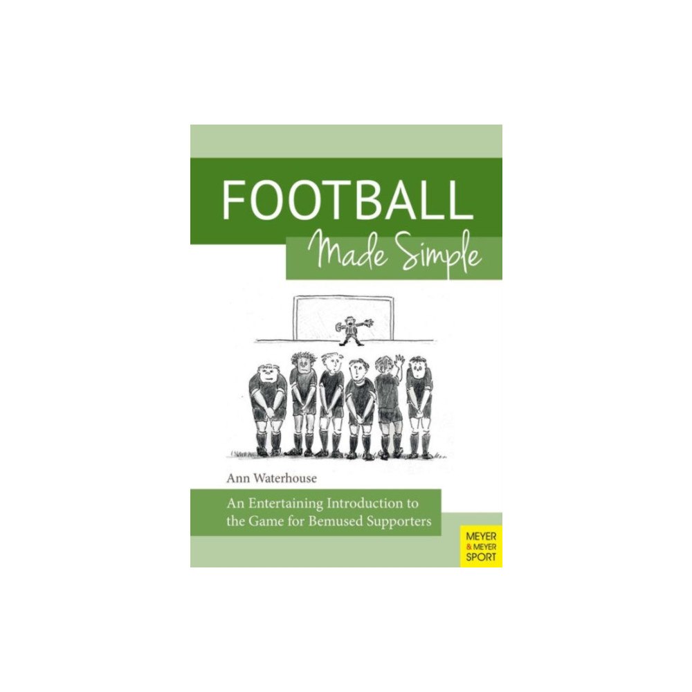 Meyer & Meyer Sport (UK) Ltd Football Made Simple (häftad, eng)