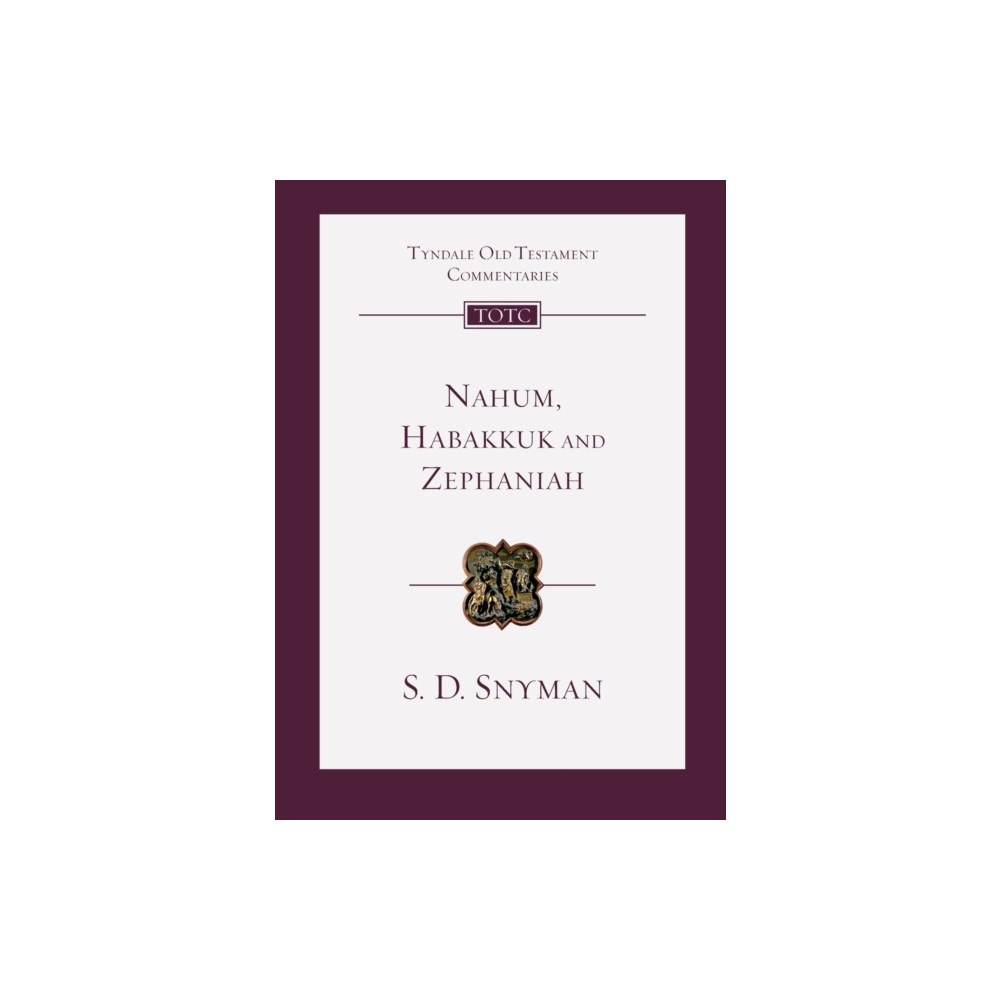 Inter-Varsity Press Nahum, Habakkuk and Zephaniah (häftad, eng)