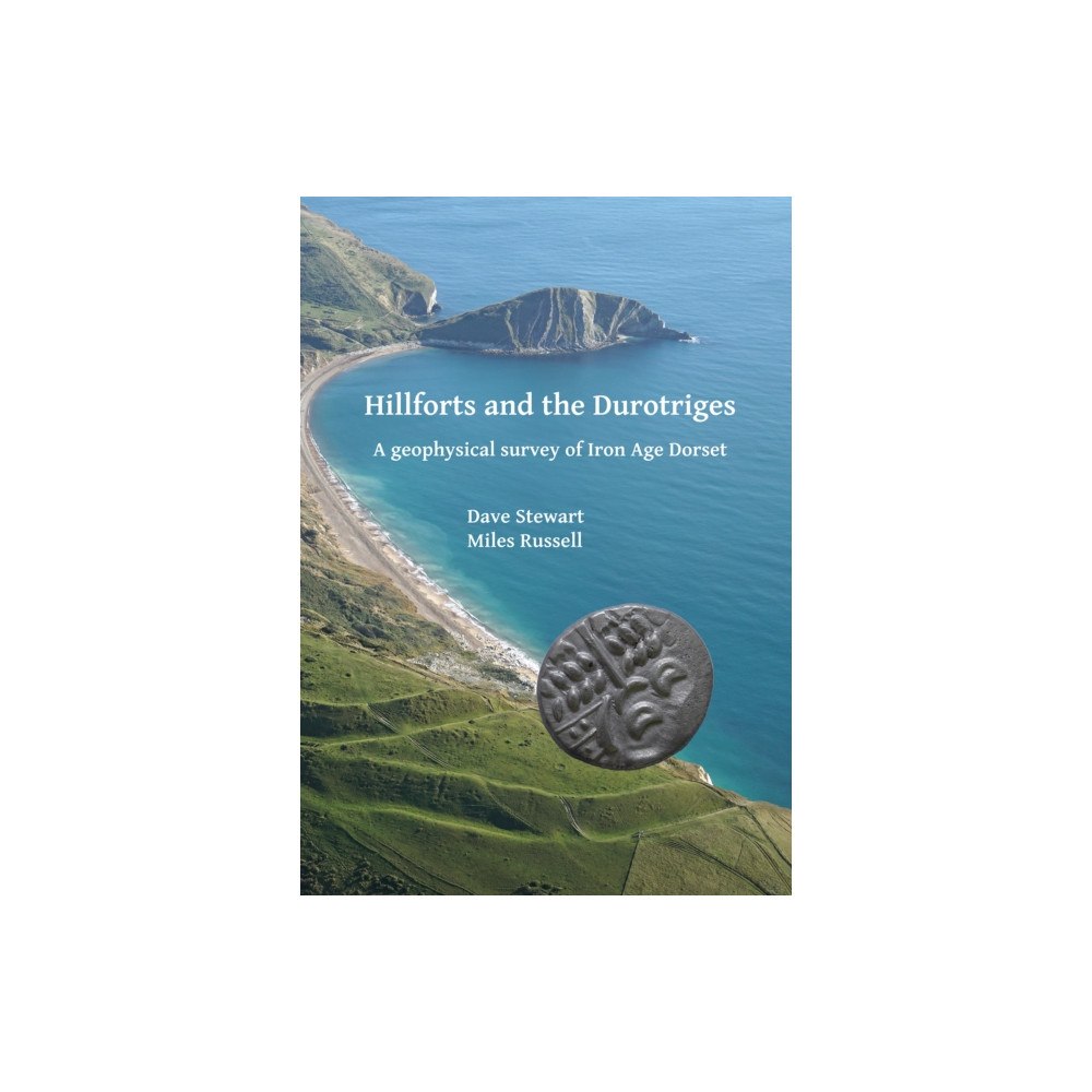 Archaeopress Hillforts and the Durotriges (häftad, eng)