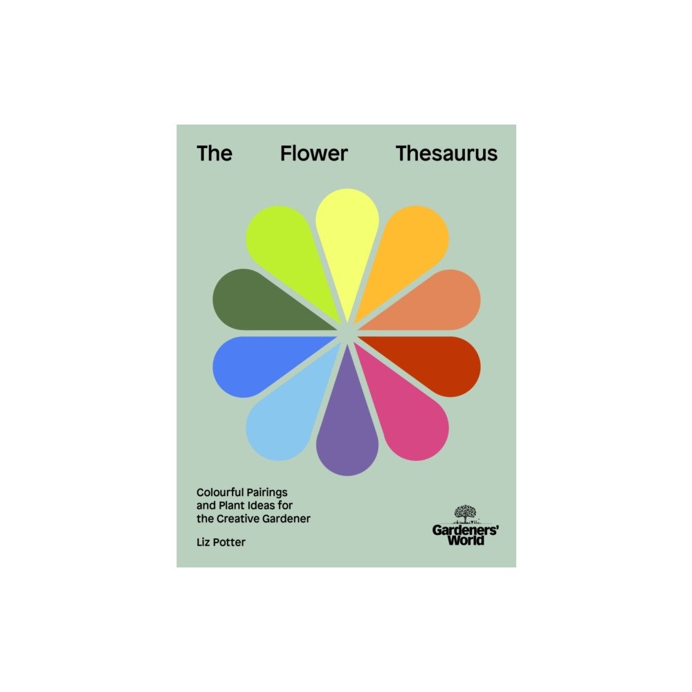 Ebury Publishing Gardeners' World: The Flower Thesaurus (inbunden, eng)