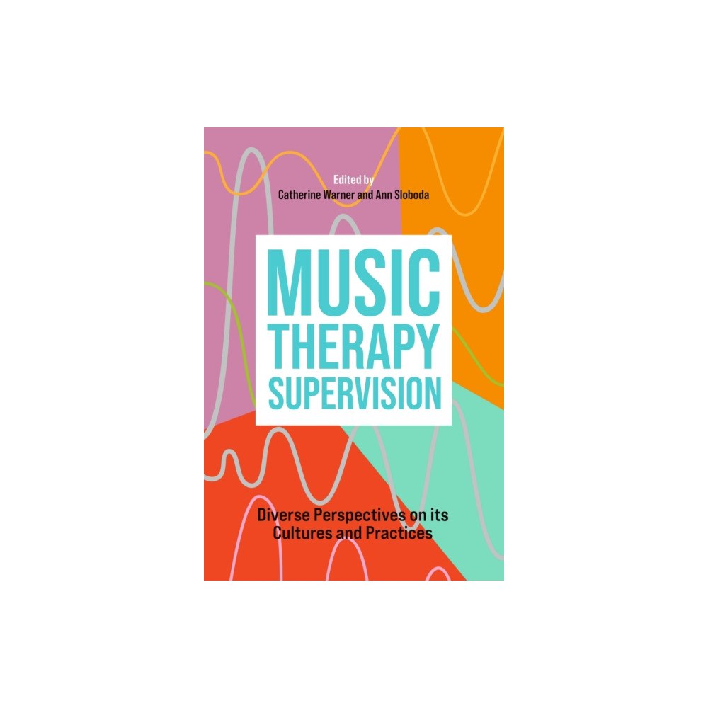 Jessica kingsley publishers Music Therapy Supervision (häftad, eng)
