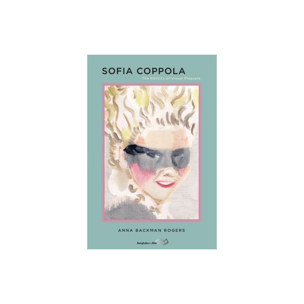 Berghahn Books Sofia Coppola (häftad, eng)